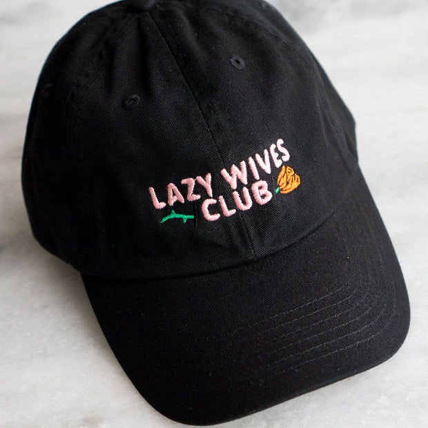 Lazy Wives Club Dad Hat