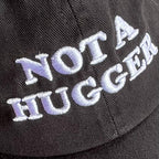 Not a hugger Dad Hat