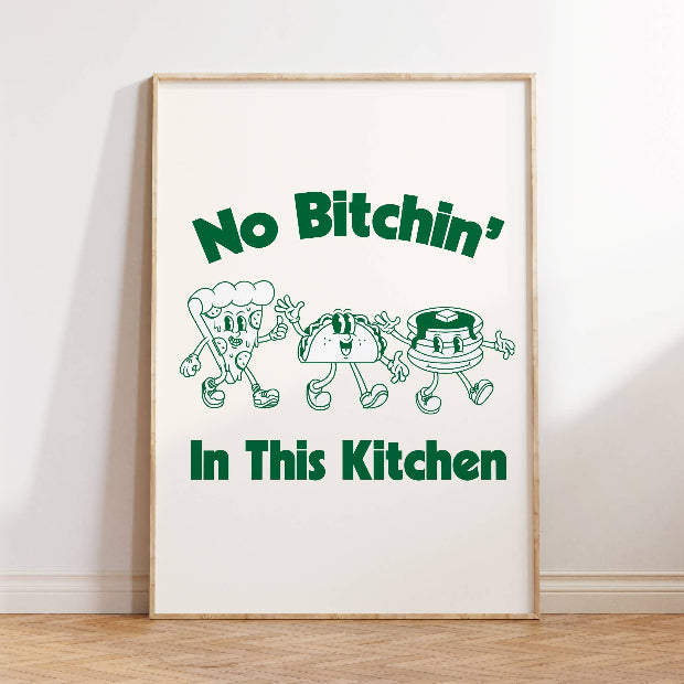 No Bitchin' in this Kitchen Retro Art Print