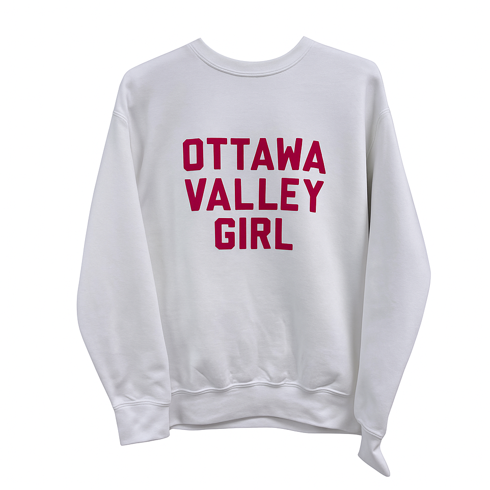 Ottawa Valley Girl Sweathsirt