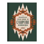 Pendelton Field Guide To Campfire Cooking