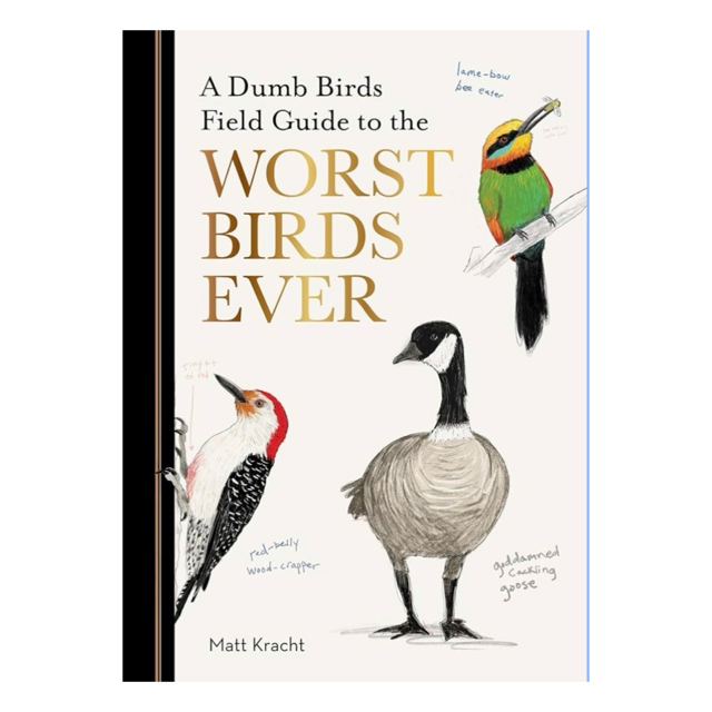 Worst Birds Ever