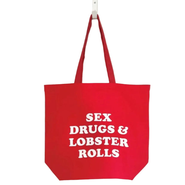 Sex Drugs and Lobster Rolls Tote Bag