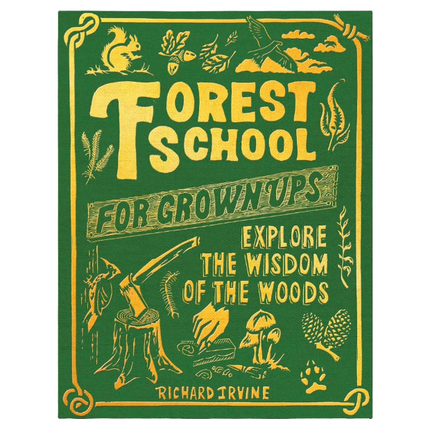 Forest School For Grown-Ups