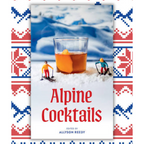 Alpine Cocktails