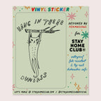 Hang in There Sticker