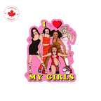 I Love My Girls Sticker - Spice