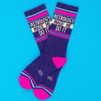 Astrology Made Me Do It Gym Socks
